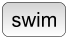 Swim